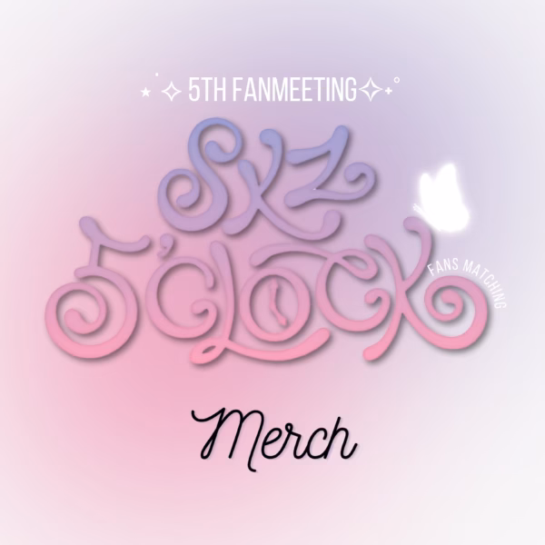 [Aduana] SKZ 5'CLOCK